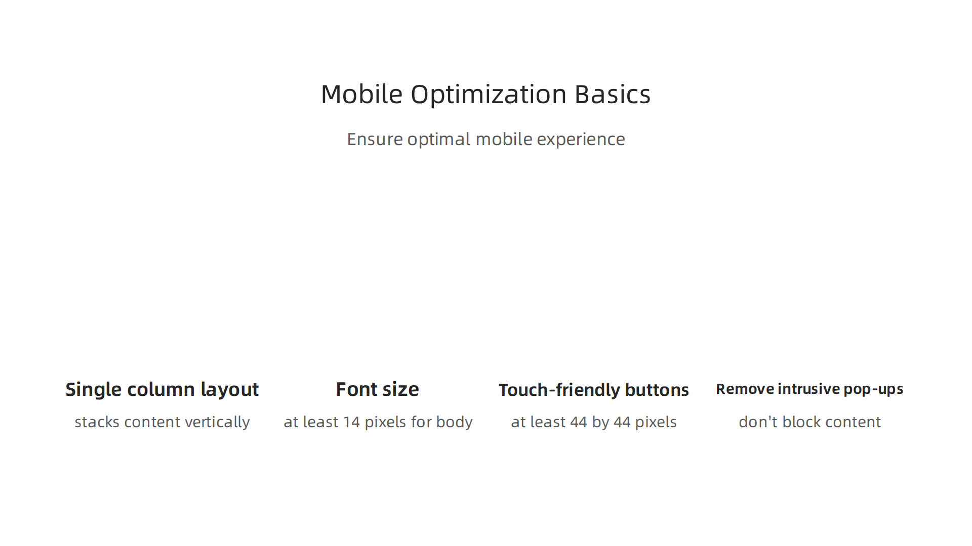 Ensure your website provides an optimal experience on mobile devices with these essential design practices.