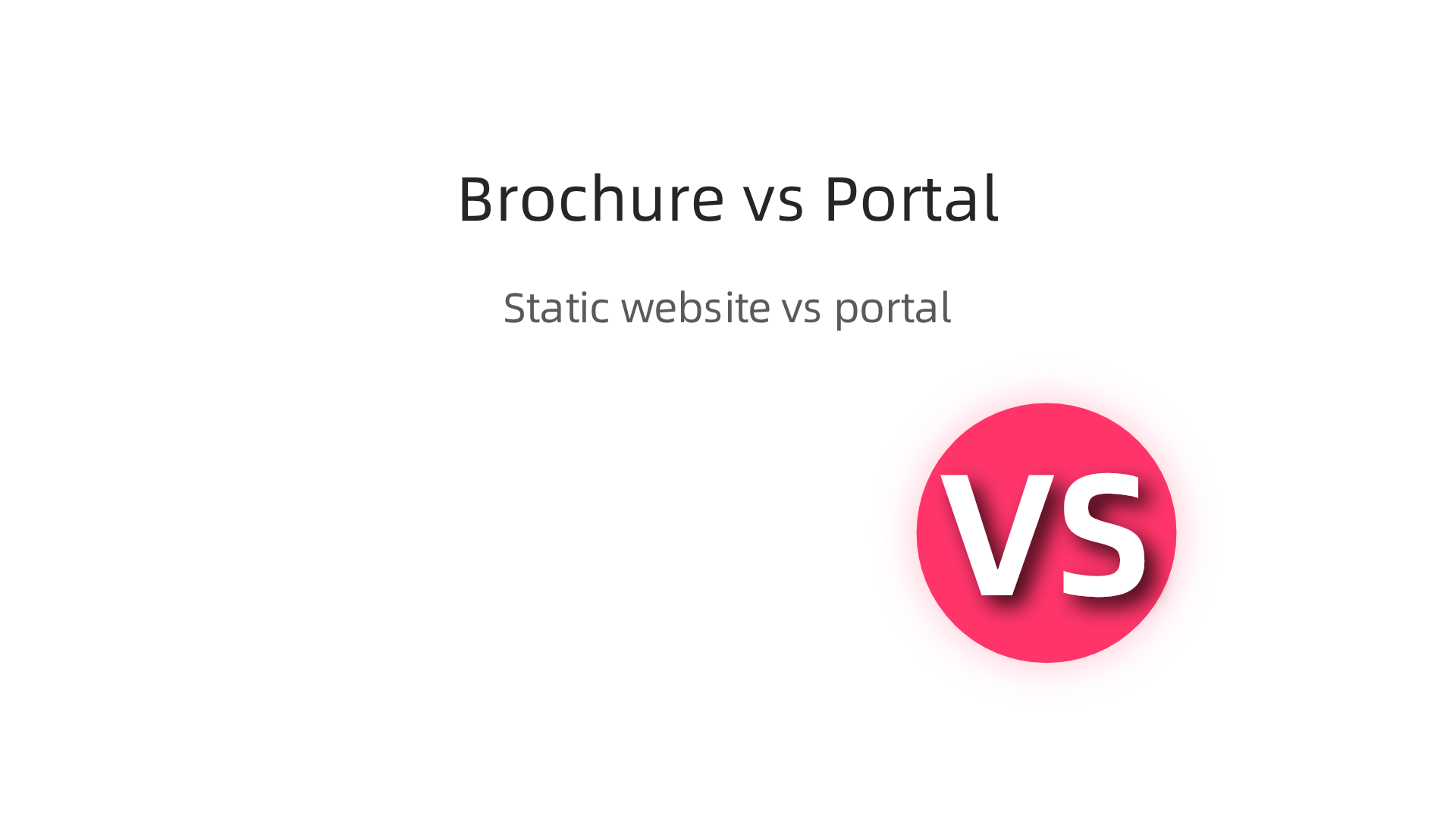 This infographic illustrates the fundamental differences between a static digital brochure website and a dynamic, personalized user web portal, highlighting the latter's revenue-generating potential.